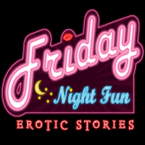 Friday Night Fun Erotic Stories