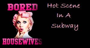 hot scene, in a subway, hot podcast, sex adventure